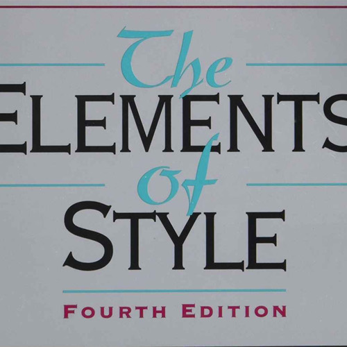 The Elements of Style by William Strunk Jr. & E.B. White