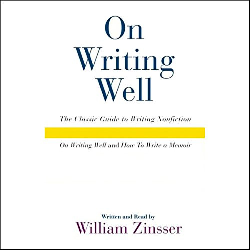 On Writing Well by William Zinsser